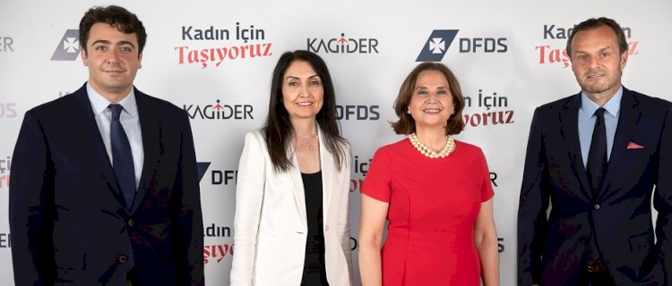 DFDS ve KAGİDER kadın girişimcilerin ürünlerini ücretsiz taşıyacak