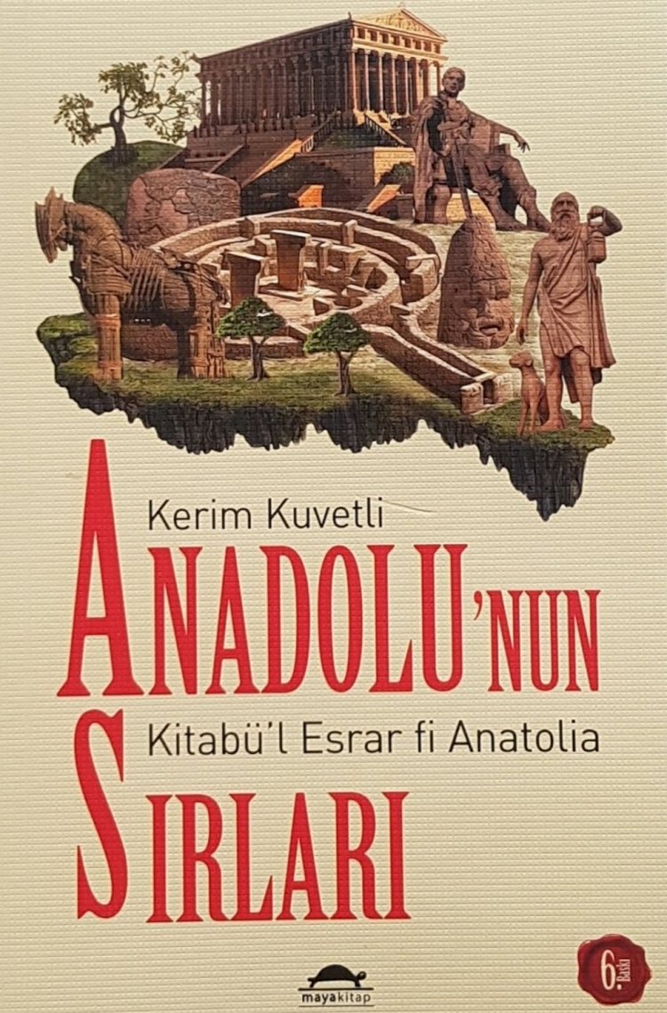 Anadolu'nun Sırları Kitabü’l Esrar fi Anatolia