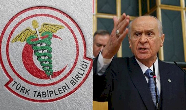 TTB ve Kılıçdaroğlu'ndan Bahçeli'nin sözlerine ilişkin açıklama