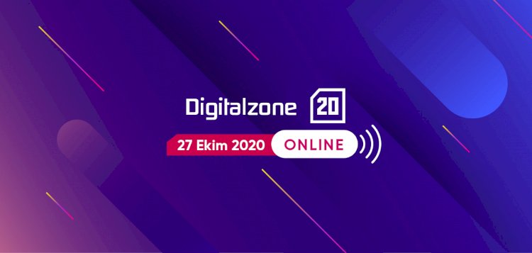 Digitalzone'20 dünyaca ünlü dijital pazarlama uzmanlarını 27 Ekim'de bir araya getiriyor!