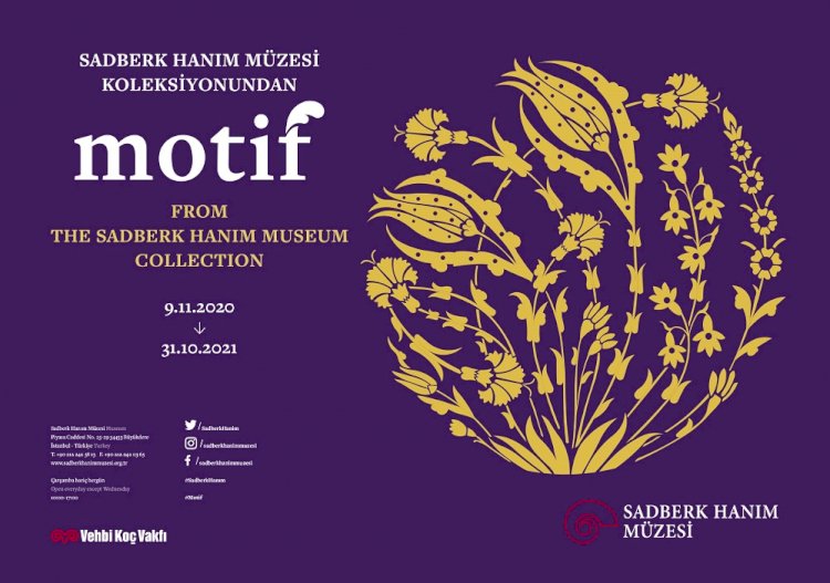 Sadberk Hanım Müzesi Koleksiyonundan    MOTİF   Sergi