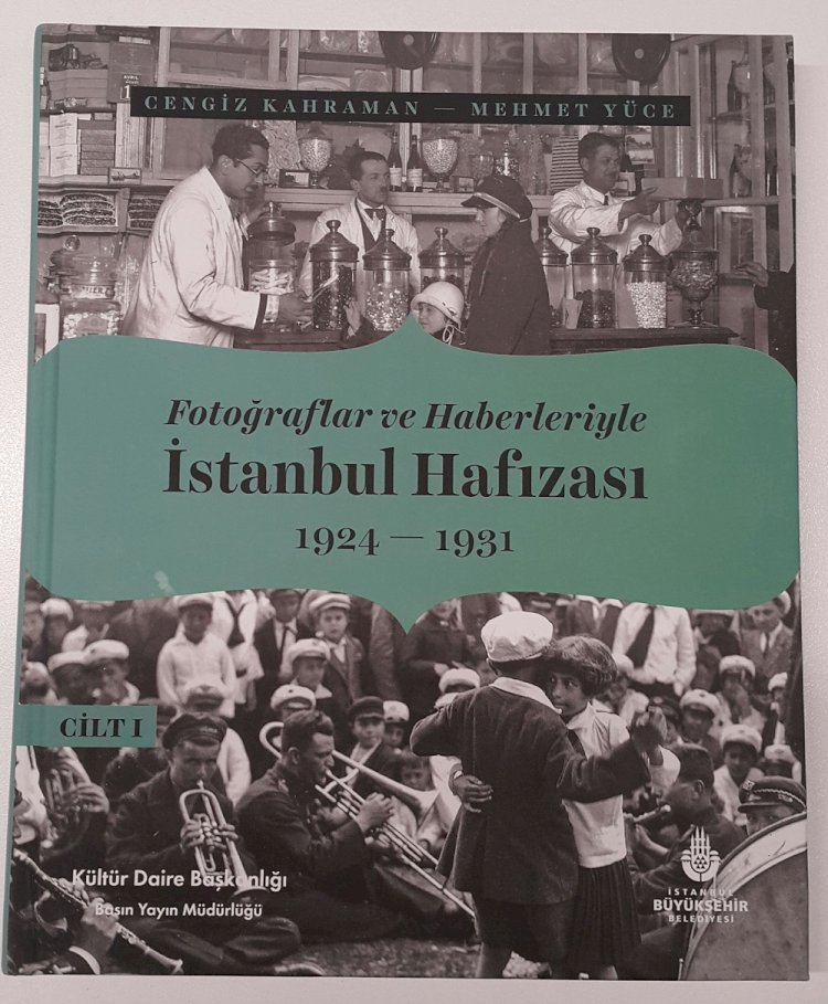 “Fotoğraflar ve Haberleriyle İstanbul Hafızası” Kitabı Yayınlandı