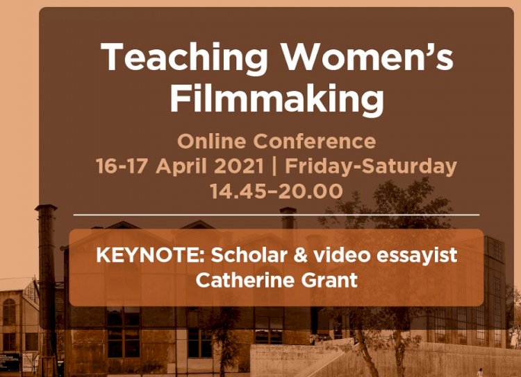 “Teaching Women’s Filmmaking” konferansı film eğitiminde kadın sinemacılara daha çok yer verilmesini amaçlıyor