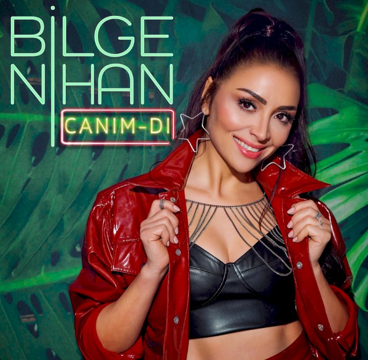 Bilge Nihan’ın yeni şarkısı “CANIM-DI” 30 Nisan’da müzikseverlerle buluşacak