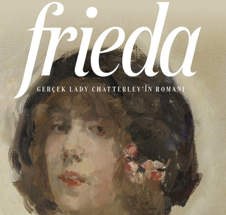 Hep kitap’tan İngiliz yazar D.H. Lawrence ile Frieda von Richthofen’in dokunaklı hikâyesi...