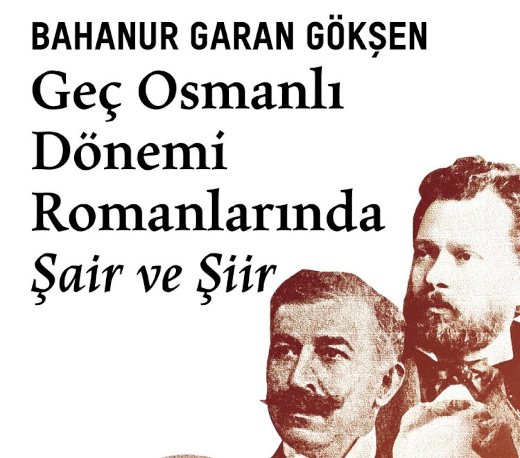 Tanzimat'tan Cumhuriyet'e Türk romanında şair ve şiir