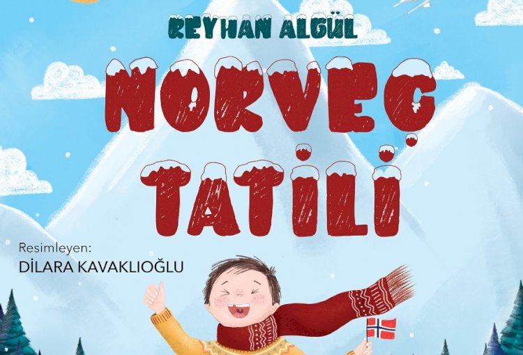 Norveç Tatili raflarda yerini aldı!
