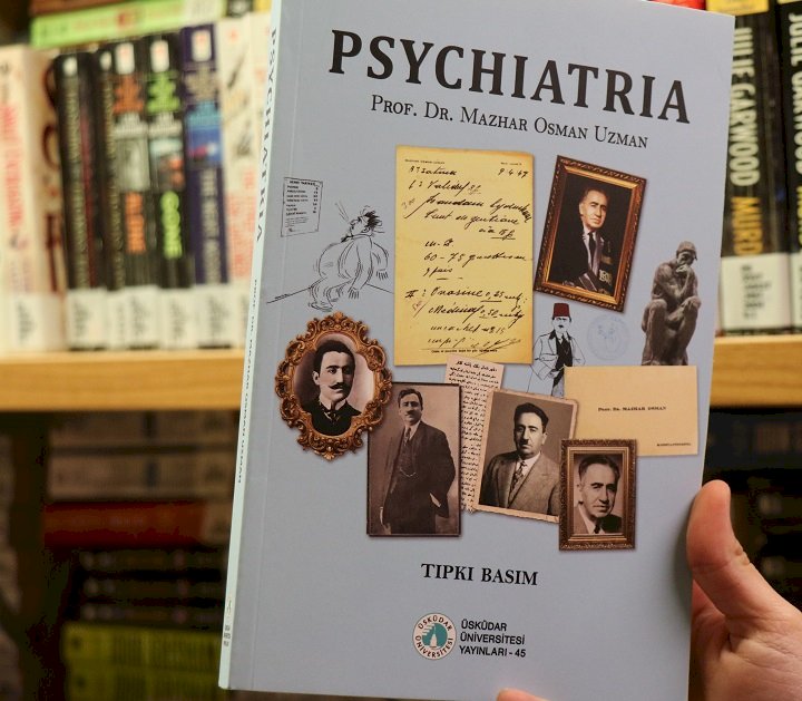 Prof. Dr. Mazhar Osman Uzman’ın “Psychiatria” eseri yeniden okuyucuyla buluştu