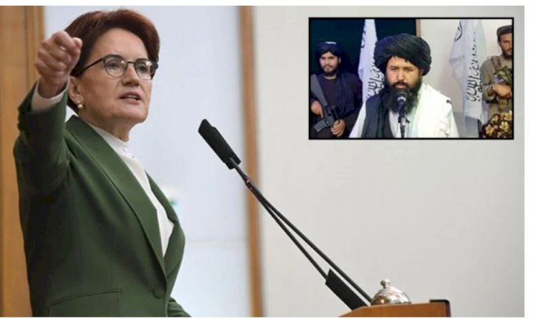 Meral Akşener'den Taliban'a tepki: Bu insanlık suçunu asla kabul edemeyiz