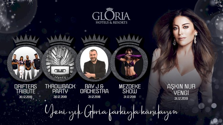 Gloria Hotels & Resorts Yeni Yılı  Aşkın Nur Yengi ile Karşılıyor
