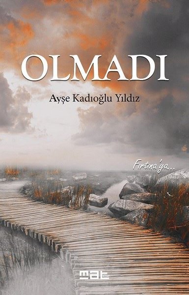 OLMADI Ayşe Kadıoğlu Yıldız