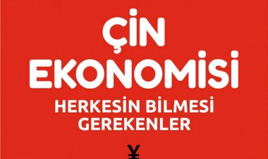 ÇİN EKONOMİSİ HAKKINDA EN KAPSAMLI VE GÜNCEL KİTAP