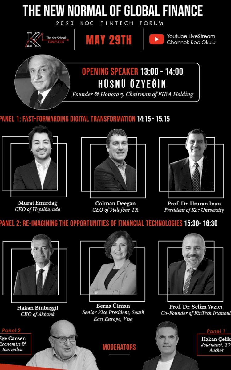 KOÇ FINTECH FORUM’DA KÜRESEL FİNANSIN YENİ NORMALİ TARTIŞILACAK