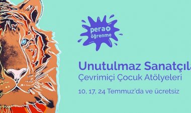 Pera Müzesi'nden Çevrimiçi Çocuk Atölyeleri: “Unutulmaz Sanatçılar Serisi”