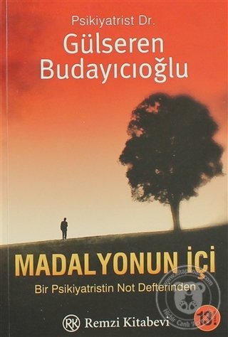 Madalyonun İçiBir Psikiyatristin Not Defterinden