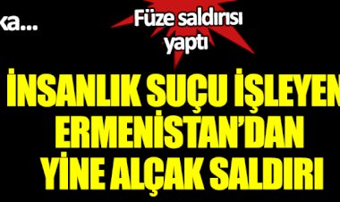 Ermenistan'dan yine alçak saldırı. Gence ve Mingeçevir füze ile vuruldu