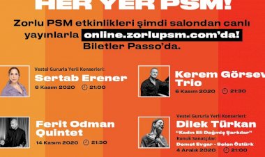 Zorlu PSM dijital platformda da perdelerini açtı; Biletli hibrit etkinlikler Kasım’da başlıyor!