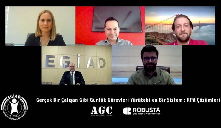 EGİAD İş Dünyası Robotik Süreç Otomasyonunu Masaya Yatırdı