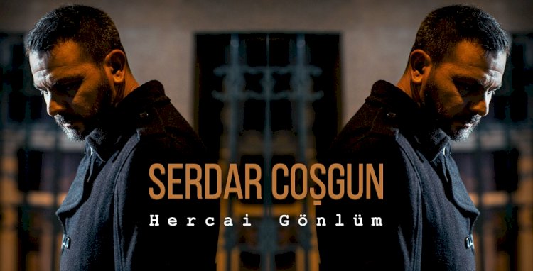 ​Kadir Doğulu’nun Prodüktörlüğünü Üstlendiği Serdar Coşgun’un İlk Teklisi “