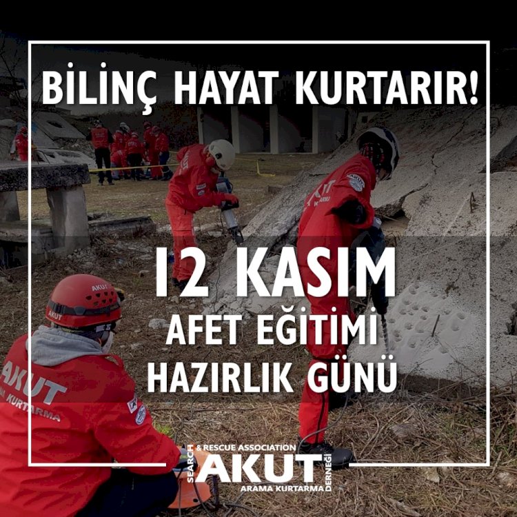 ​"12 Kasım Afet Eğitimi ve Hazırlık Günü"
