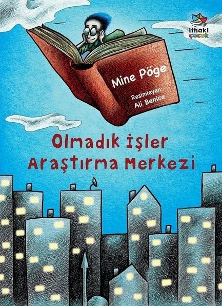 Mine Pöge’nin yeni kitabı Olmadık İşler Araştırma Merkezi tüm kitapçılarda