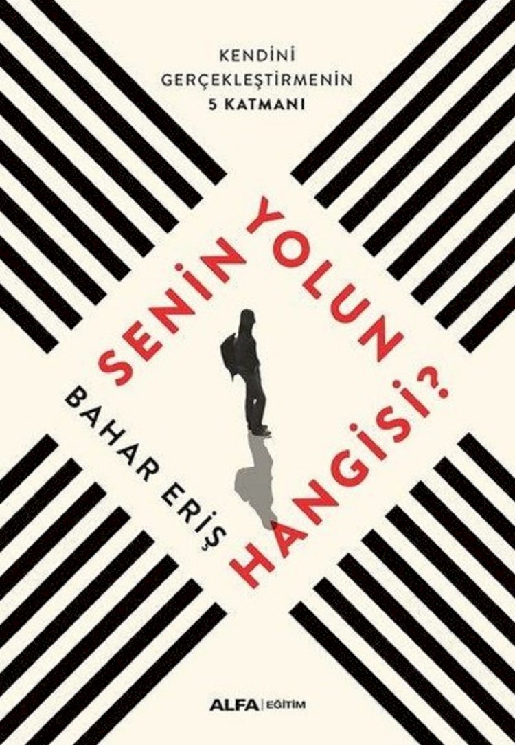 Senin Yolun Hangisi?
