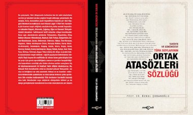TÜRK BOYLARININ ORTAK ATASÖZLERİ SÖZLÜĞÜ OLUŞTURULDU
