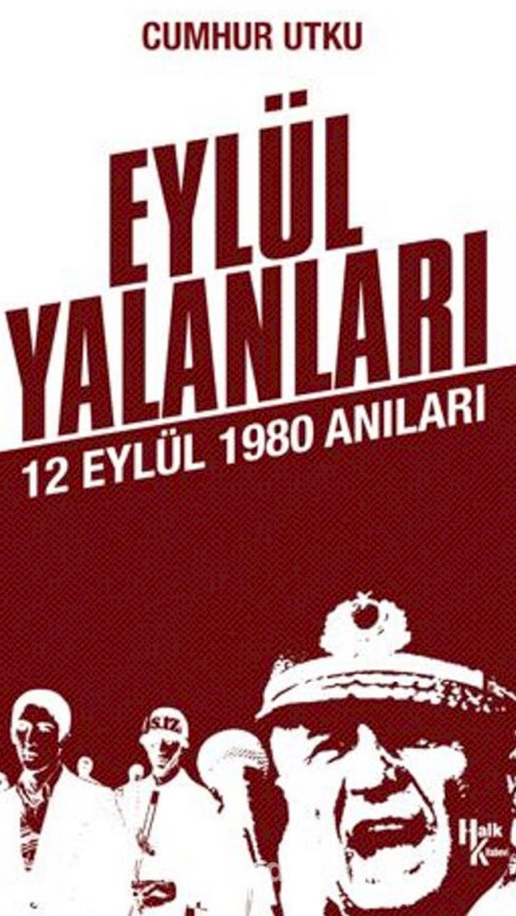 Eylül Yalanları Cumhur Utku  HALK KİTABEVİ