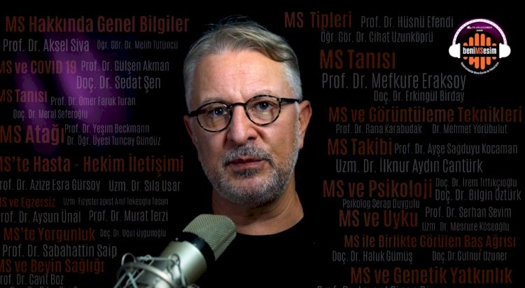 Türkiye’nin MS hastalığı üzerine ilk podcast serisi “beniMSesim” başladı.