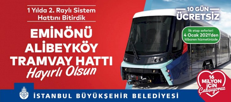 İSTANBULLULARA YENİ YIL HEDİYESİ YENİ TRAMVAY