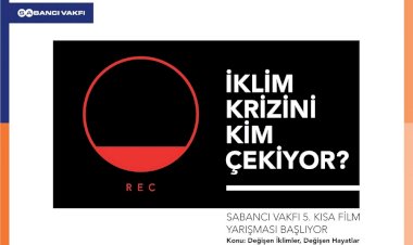 SABANCI VAKFI 5. KISA FİLM YARIŞMASI’NIN JÜRİ ÜYELERİ BELLİ OLDU