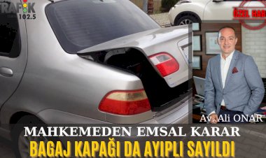  MAHKEMEDEN EMSAL KARAR: BAGAJ KAPAĞI DA AYIPLI SAYILD
