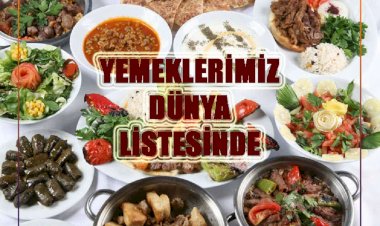 YEMEKLERİMİZ DÜNYA LİSTESİNDE