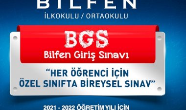 Bilfen Okulları’ndan Her Öğrenciye Özel Giriş Sınavı