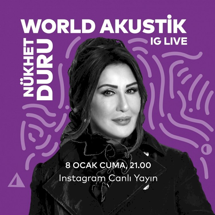 Nükhet Duru 8 Ocak’ta “World Akustik” sahnesinde
