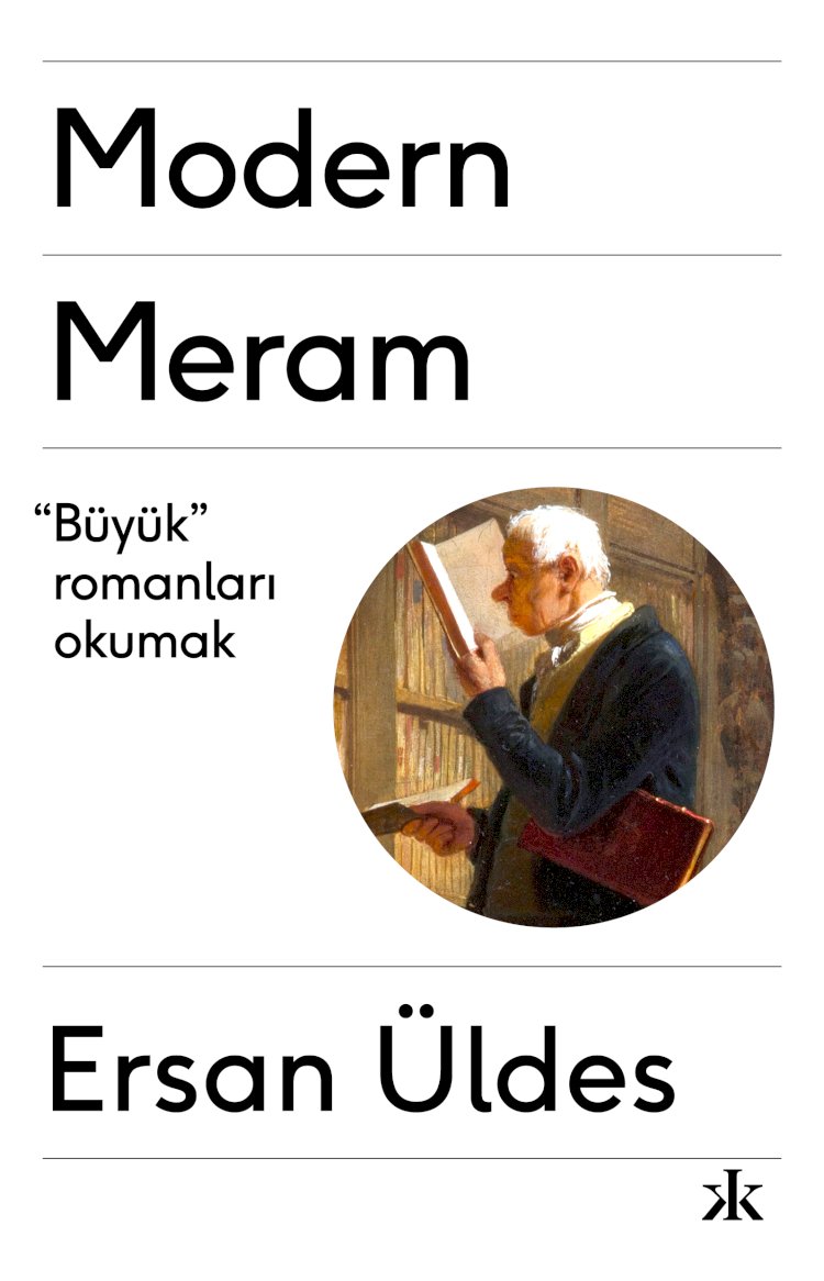 BÜYÜK” ROMANLARI OKUMAK: MODERN MERAM