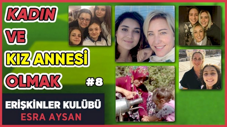 Kadın ve Kız Annesi Olmak