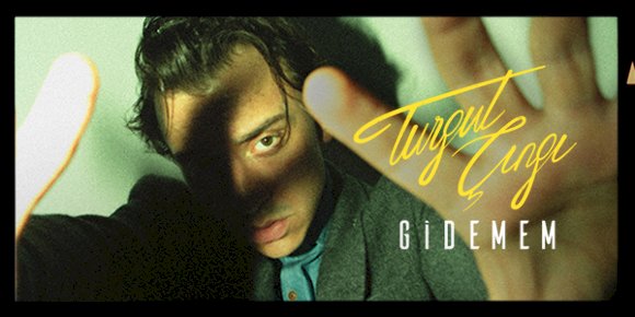 Turgut Çıngı’nın Yeni Şarkısı “Gidemem” Yayında!
