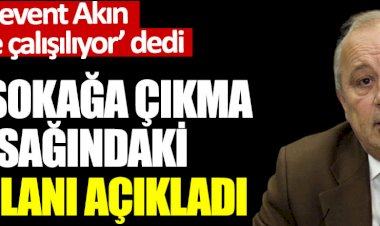 Bilim Kurulu Üyesi Prof. Dr. Akın 'üzerinde çalışılıyor' diyerek gece sokağa çıkma yasağındaki yeni planı açıkladı