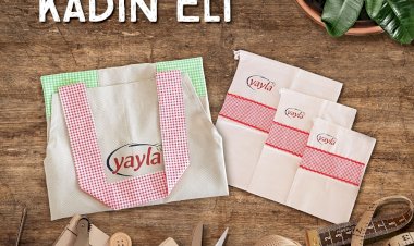 Yayla Agro’dan el emeği ile üreten kadınlara destek