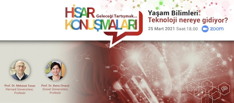 HİSAR OKULLARI 25. YILINDA GELECEĞİ VE BİLİMİ KONUŞUYOR!