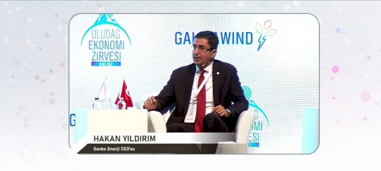 Sanko Enerji CEO’su Hakan Yıldırım Uludağ Ekonomi Zirvesine katıldı