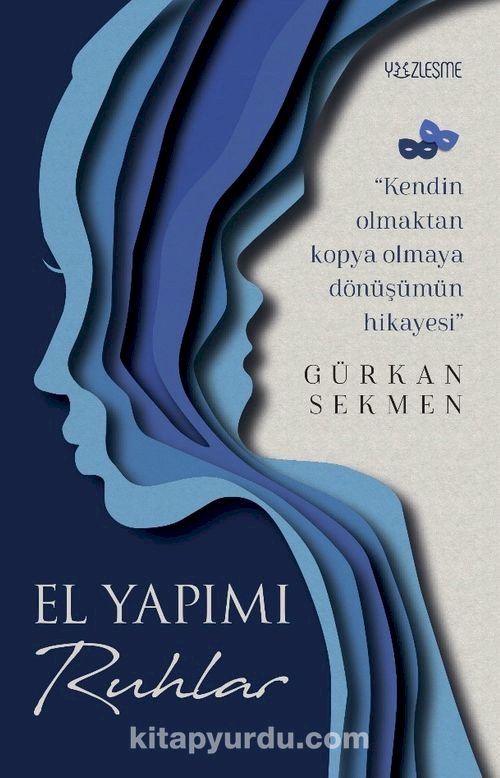 El Yapımı Ruhlar  Gürkan Sekmen  YÜZLEŞME YAYINLARI