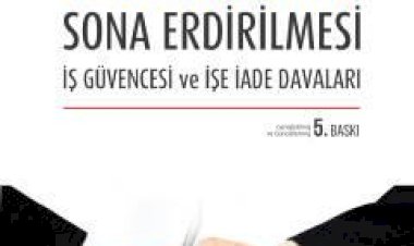 İş Sözleşmesinin Sona Erdirilmesi