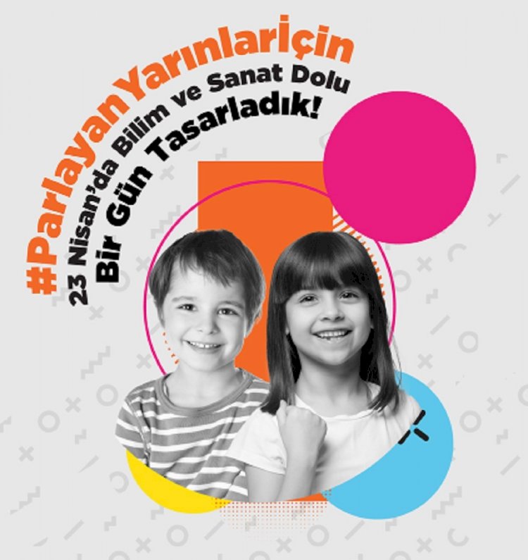Borusan ile Bilim ve Sanat Dolu 23 Nisan Coşkusu