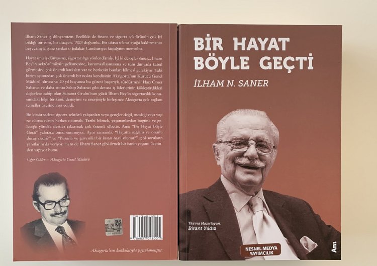 Aksigorta’dan Sektöre ve Cumhuriyet Tarihine Işık Tutan Bir Kitap: ‘Bir Hayat Böyle Geçti’