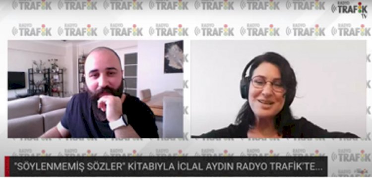 İCLAL AYDIN YENİ KİTABIYLA İLK KEZ RADYO TRAFİK’E KONUK OLDU!