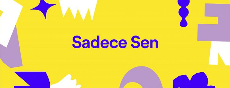 Spotify “Sadece Sen” Kampanyası ile kullanıcıları yepyeni bir kişiselleştirilmiş yolculuğa çıkarıyor