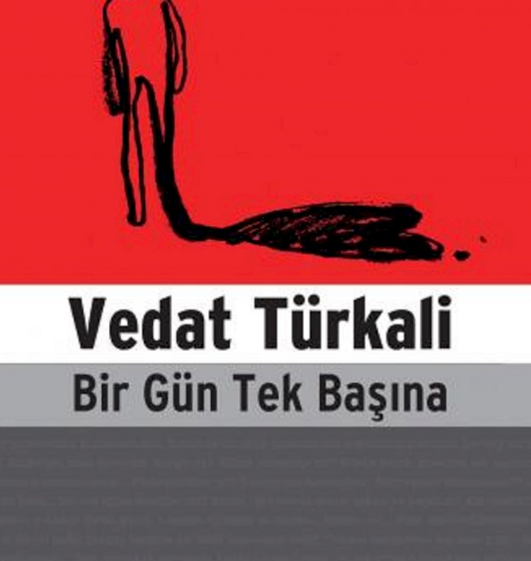 Bir Gün Tek Başına Vedat Türkali