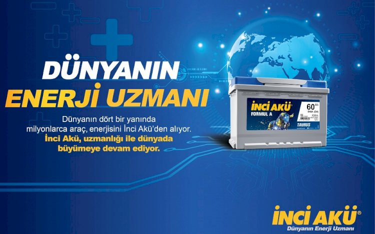 İnci Akü, bir kez daha Türkiye’nin en değerli akü markası seçildi